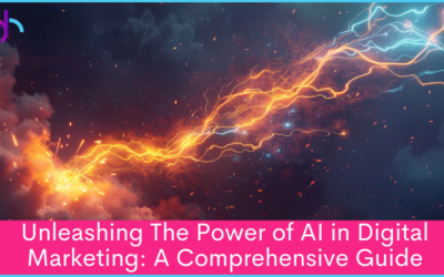 Unleashing the Power of AI in Digital Marketing: A Comprehensive Guide